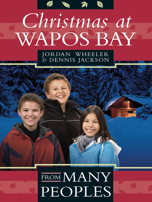Title details for Christmas at Wapos Bay by Jordan Wheeler - Available